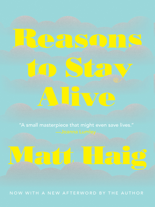 Title details for Reasons to Stay Alive by Matt Haig - Wait list